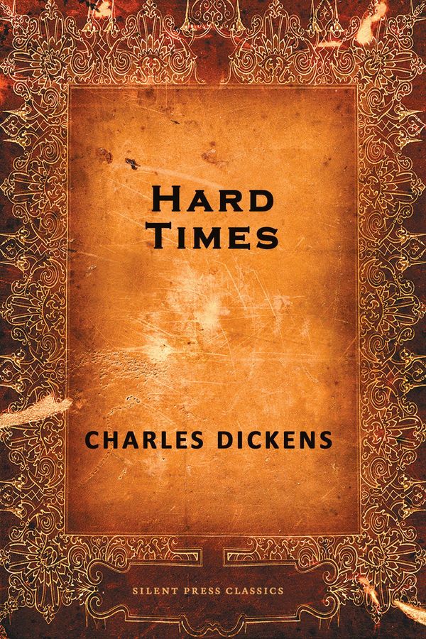 Cover Art for 9781927854051, Hard Times by Charles Dickens