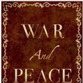 Cover Art for 1230000258442, War and Peace by Leo Tolstoy