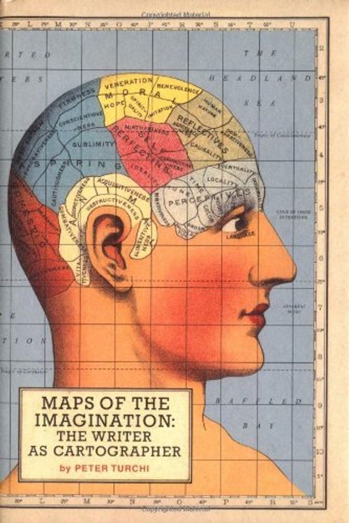 Cover Art for 9781595340054, Maps of the Imagination by Peter Turchi
