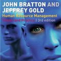 Cover Art for 9780333993255, Human Resource Management: Theory and Practice by John Bratton, Jeffrey Gold