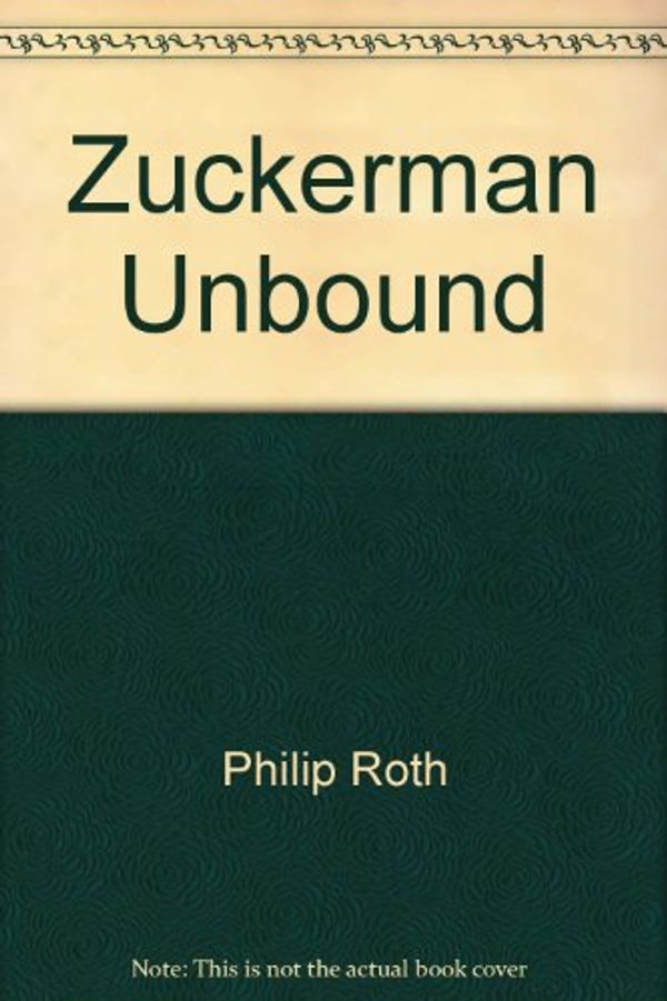Cover Art for 9780816132911, Zuckerman Unbound by Philip Roth