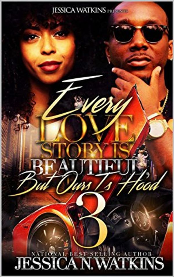 Cover Art for B076DCVBTZ, Every Love Story Is Beautiful, But Ours Is Hood 3: The Savage Brothers by Jessica N. Watkins