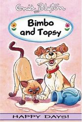 Cover Art for 9781841352244, Bimbo and Topsy by Enid Blyton