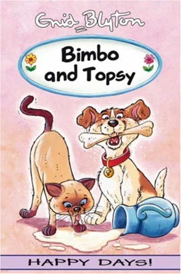Cover Art for 9781841352244, Bimbo and Topsy by Enid Blyton