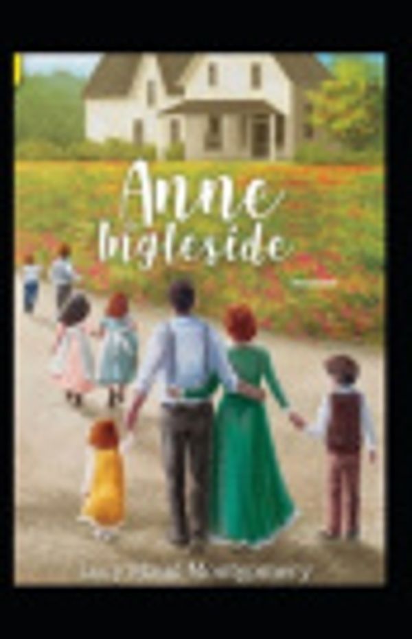 Cover Art for 9798640243833, Anne of Ingleside Annotated by Lucy Maud Montgomery