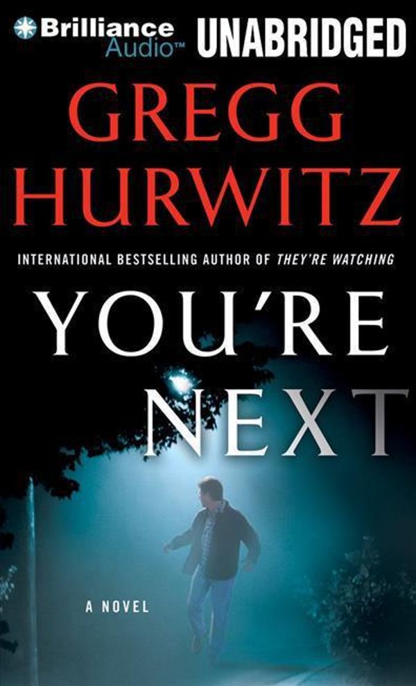 Cover Art for 9781455876198, You're Next by Gregg Hurwitz