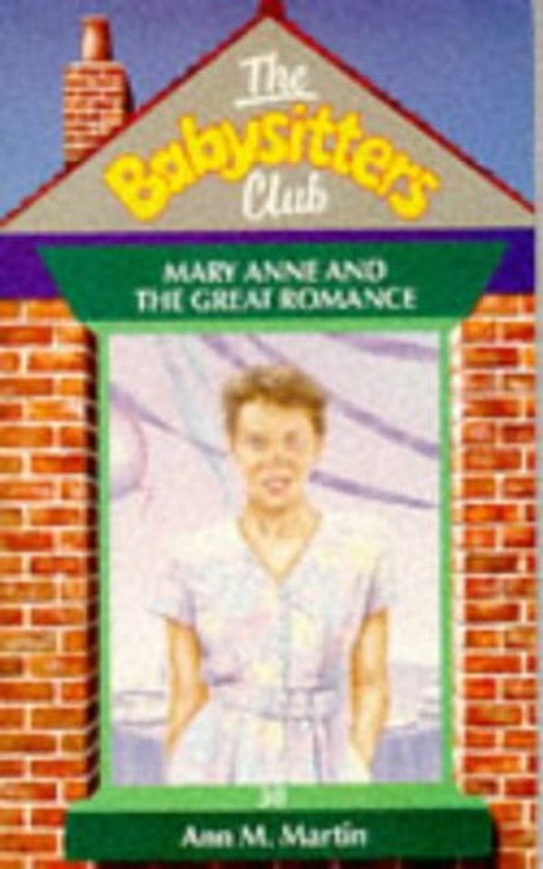 Cover Art for 9780590550437, Mary Anne and the Great Romance (Babysitters Club) by Ann M. Martin