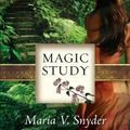 Cover Art for 9780778323921, Magic Study by Maria V. Snyder