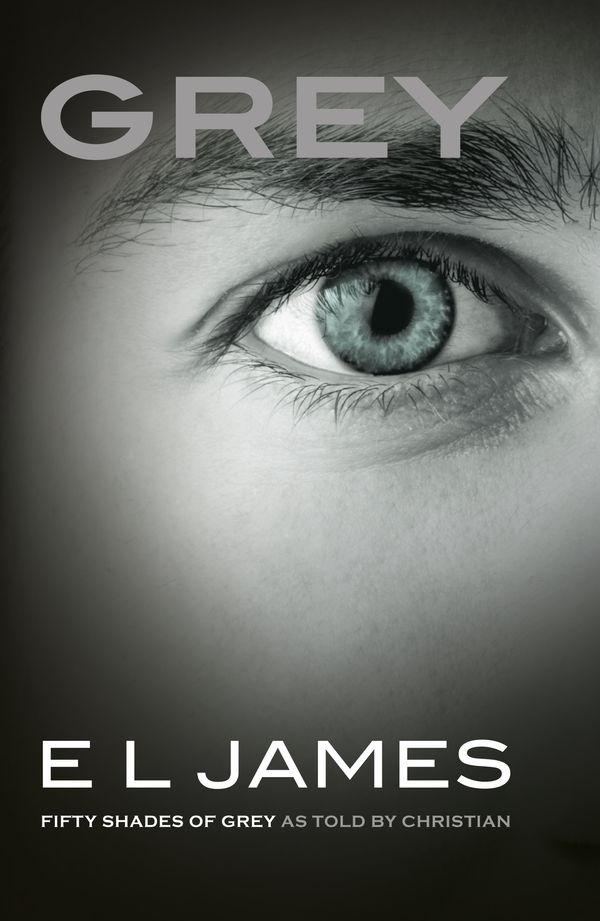 Cover Art for 9781784753252, Grey by E L. James
