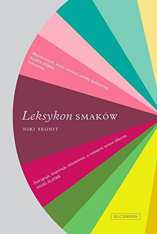 Cover Art for 9788328046955, Leksykon smakow by Niki Segnit