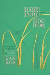 Cover Art for 9780300259636, Barefoot Doctor by Can Xue