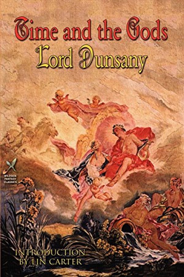 Cover Art for 9781587157196, Time and the Gods by Lord Dunsany