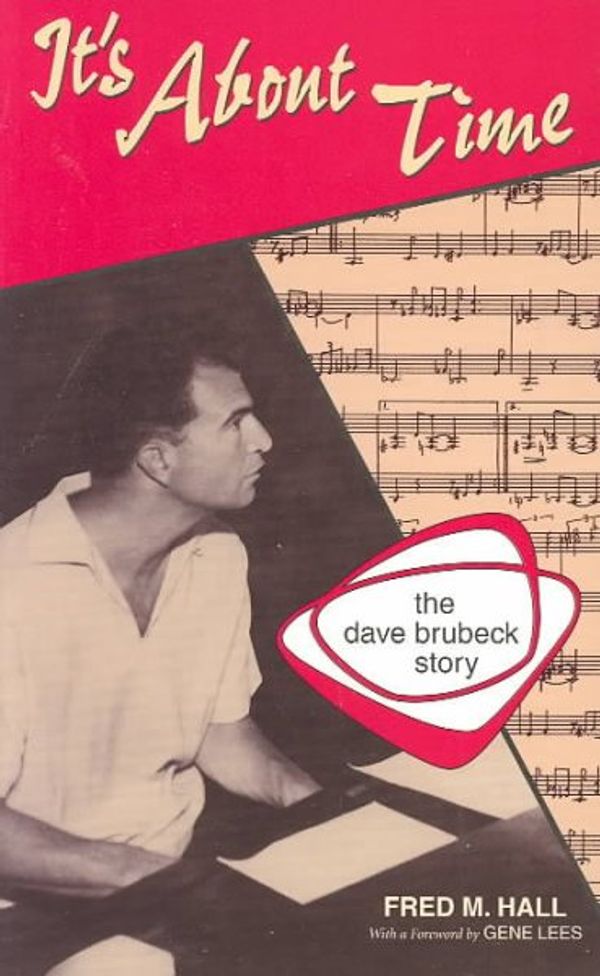Cover Art for 9781557284051, It’s about Time: Dave Brubeck by Fred Hall