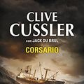 Cover Art for B01FJ1GX9Q, Corsair by Jack Du Brul, Clive Cussler