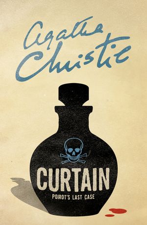 Cover Art for 9780007527601, Curtain by Agatha Christie