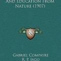 Cover Art for 9781166578459, Jean Jacques Rousseau and Education from Nature (1907) by Gabriel Compayre