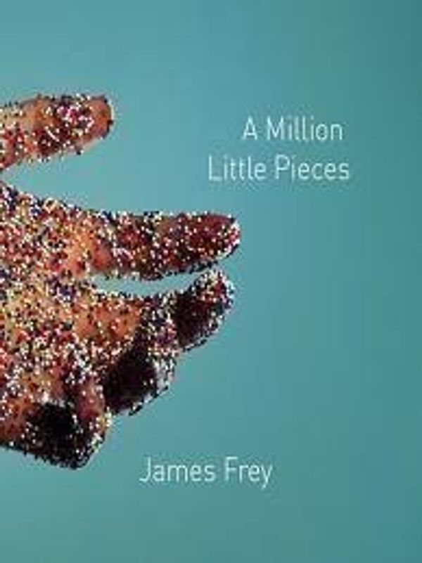 Cover Art for 9780965750592, A Million Little Pieces by James Frey