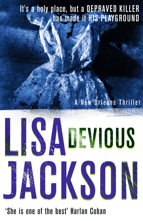 Cover Art for 9781444713435, Devious: New Orleans series, book 7 by Lisa Jackson