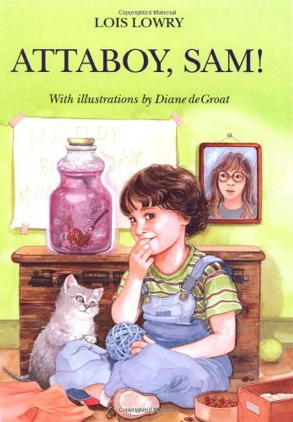 Cover Art for 9780395615881, Attaboy, Sam! by Lois Lowry