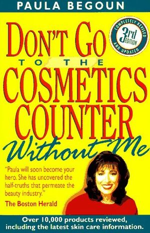 Cover Art for 9781877988189, Don't Go to the Cosmetics Counter without ME by Begolin