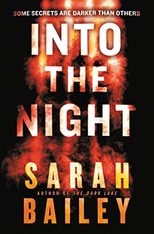 Cover Art for B079L59QZ3, Into the Night (Gemma Woodstock Book 2) by Sarah Bailey