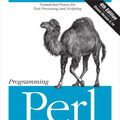 Cover Art for 9781449321475, Programming Perl by Tom Christiansen, Brian D. Foy, Larry Wall, Jon Orwant