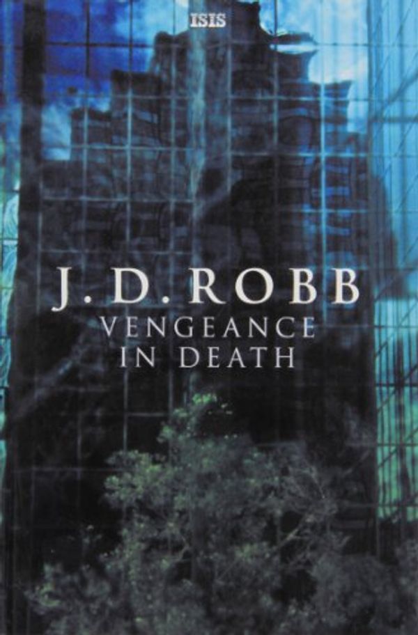 Cover Art for 9780753175194, Vengeance in Death by J. D. Robb