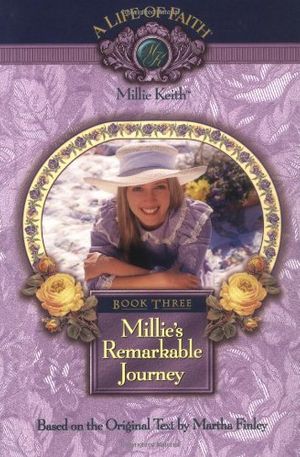 Cover Art for 9781928749110, Millie's Remarkable Journey by Martha Finley