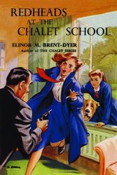 Cover Art for 9781847451095, Redheads at the Chalet School by Brent-Dyer, Elinor M.