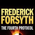 Cover Art for 9781799737162, The Fourth Protocol by Frederick Forsyth