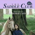 Cover Art for 9780553486261, Horse Care (Saddle Club, No. 76) by Bonnie Bryant
