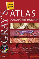 Cover Art for 9782294747809, Gray'S Atlas Anatomie Humaine by Richard L. Drake, Adam V. w. Mitchell, Paul E. Richardson