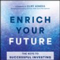 Cover Art for 9781394245468, Enrich Your Future by Larry E. Swedroe