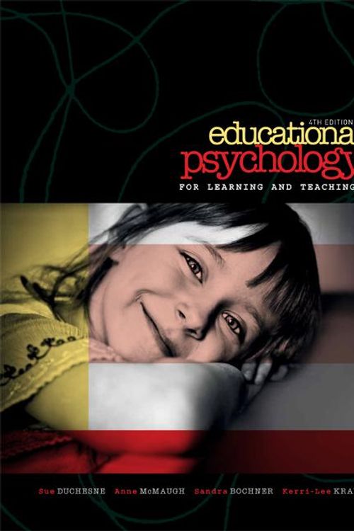 Cover Art for 9780170218610, Educational Psychology for Learning and Teaching by Sue Duchesne