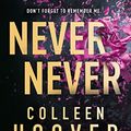 Cover Art for B0BNMB5FWV, Never Never by Colleen Hoover, Tarryn Fisher