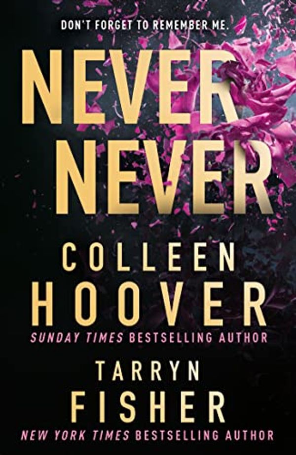 Cover Art for B0BNMB5FWV, Never Never by Colleen Hoover, Tarryn Fisher