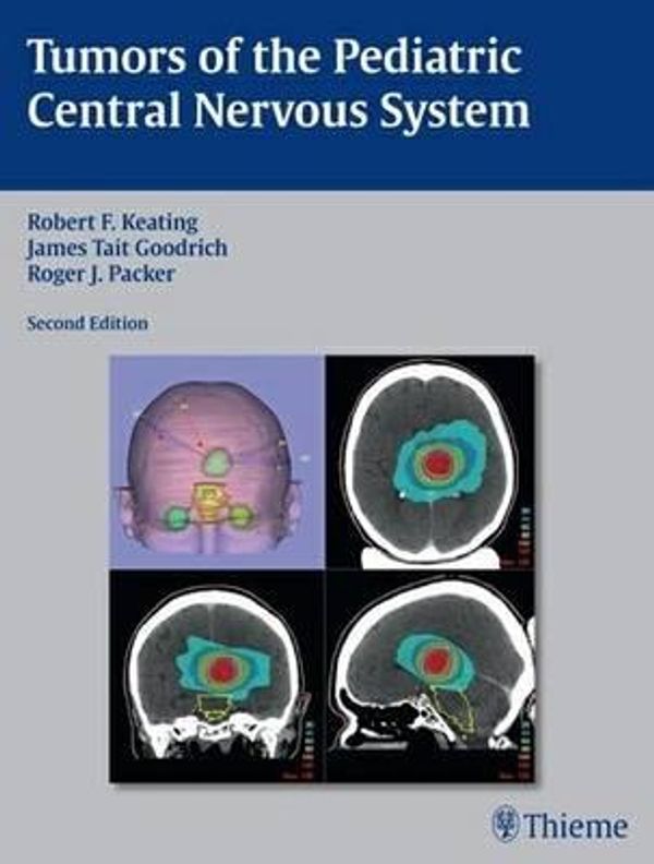 Cover Art for 9781604065466, Tumors of the Pediatric Central  Nervous System by Robert Keating