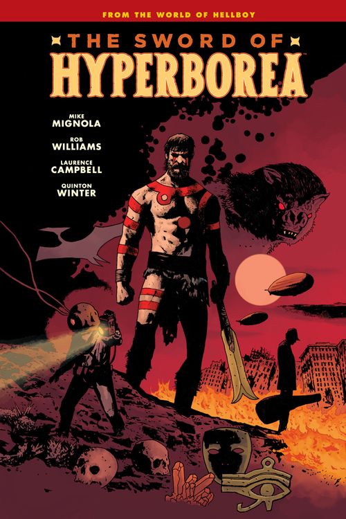 Cover Art for 9781506729824, Sword of Hyperborea by Mike Mignola, Rob Williams