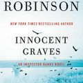 Cover Art for 9780062431202, Innocent Graves by Professor of English and American Literature Peter Robinson