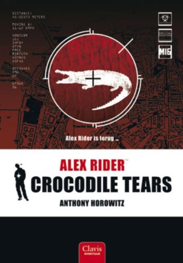 Cover Art for 9789044813012, Alex Rider / Crocodile tears / druk 1 by Anthony Horowitz