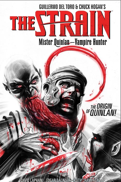 Cover Art for 9781506701608, The Strain: Mister Quinlan--Vampire Hunter by David Lapham