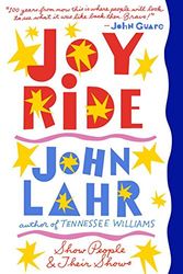 Cover Art for 9780393353235, Joy Ride: Show People and Their Shows by John Lahr