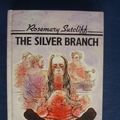 Cover Art for 9780192770882, The Silver Branch by Rosemary Sutcliff