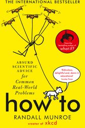Cover Art for 9781473680340, How To: THE SUNDAY TIMES BESTSELLER by Randall Munroe