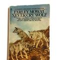 Cover Art for 9780553203318, Never Cry Wolf by Farley Mowat
