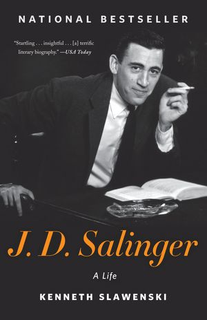 Cover Art for 9780812982596, J. D. Salinger by Kenneth Slawenski