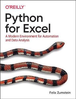 Cover Art for 9781492081005, Python for Excel by Felix Zumstein