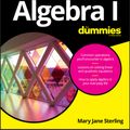 Cover Art for 9781119293576, Algebra I for Dummies, 2nd Edition by Mary Jane Sterling