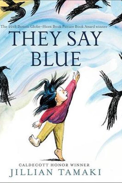 Cover Art for 9781419740961, They Say Blue by Jillian Tamaki