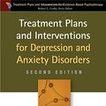 Cover Art for B01JXWFQ3G, Treatment Plans and Interventions for Depression and Anxiety Disorders, 2e (Treatment Plans and Interventions for Evidence-Based Psychotherapy) by Robert L. Leahy PhD Stephen J. F. Holland PsyD Lata K. McGinn PhD(2011-10-26) by Robert L. Leahy Stephen J. F. Holland PsyD Lata K. McGinn, Ph.D., Ph.D.